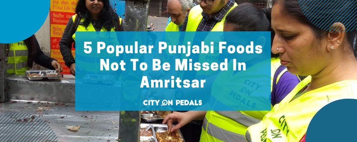 Blog Featured Image - 5 Punjabi Food You Never Missed